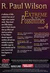 Extreme Possibilities Volume 4 by R. Paul Wilson (Open Box)