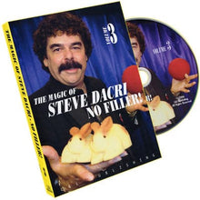  Copy of No Filler: Magic of Steve Dacri (Volume 3) DVD (Open Box)