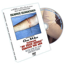  Ultimate No Trick Needle Through Arm by Seamus Seanachaoi DVD (Open Box)