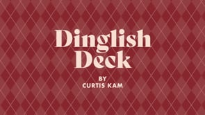 Dinglish Deck by Curtis Kam