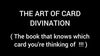 The Art of Card Divination by Juan Pablo (Universal)
