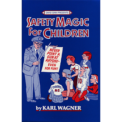 Safety Magic for Children by Karl Wagner - First Edition June, 1991