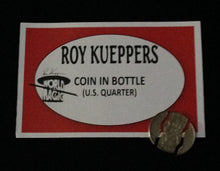  Coin in Bottle US Quarter by Roy Kueppers
