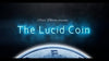 LUCID COIN (Gimmick and Online instructions)by Marc Oberon
