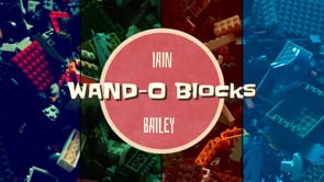 Wand-O-Blocks by Iain Bailey