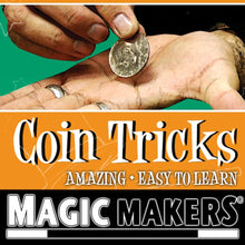  Amazing Easy To Learn Magic Tricks: Coin Tricks
