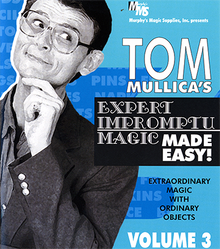  Mullica Expert Impromptu Magic Made Easy Tom Mullica - Volume 3 video DOWNLOAD