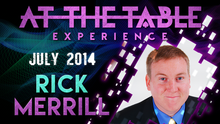  At The Table Live Lecture - Rick Merrill July 16th 2014 video DOWNLOAD