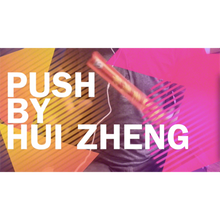  Push by Hui Zheng- Video DOWNLOAD