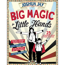  Big Magic for Little Hands by Joshua Jay - Book