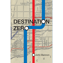  Destination Zero by John Bannon - Book