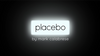 Placebo by Mark Calabrese video DOWNLOAD