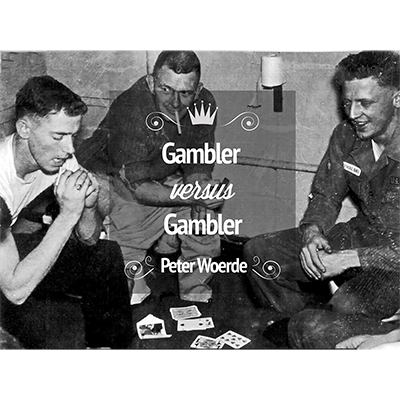 Gambler VS Gambler by Peter Woerde and Vanishing Inc