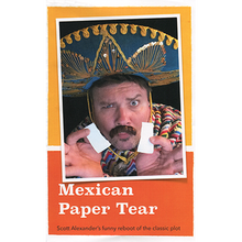  Mexican Paper Tear by Scott Alexander - Trick