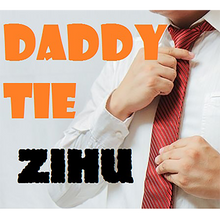  Daddy Ties by Zihu - Video DOWNLOAD