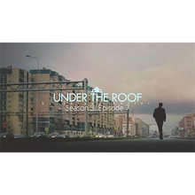  Under The Roof by Sergey Koller - Video DOWNLOAD