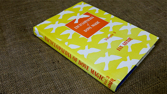 Encyclopedia of Dove Magic Volume 3 (Limited) by Ian Adair - Book