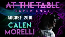  At The Table Live Lecture - Calen Morelli August 17th 2016 video DOWNLOAD