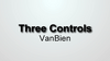 Three Controls by VanBien video DOWNLOAD