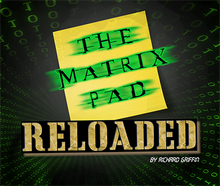  The Matrix Pad Reloaded by Richard Griffin - Trick