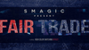 Fair Trade by Smagic Productions - Trick