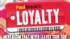 Loyalty (Gimmicks and Online Instructions) by Paul Brook