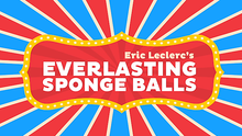  Everlasting Sponge Balls (Gimmick and Online Instructions) by Eric Leclerc - Trick