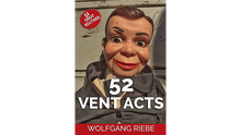  52 Vent Acts by Wolfgang Riebe eBook DOWNLOAD