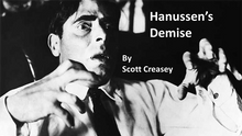  Hanussen's Demise by Scott Creasey video DOWNLOAD