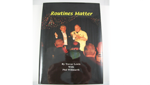  Routines Matter by T. Lewis & P. Willmarth - Book