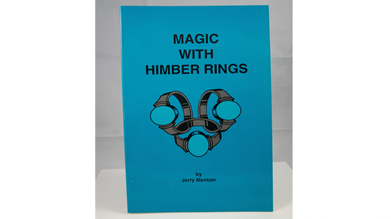 Magic with Himber Rings by Jerry Mentzer