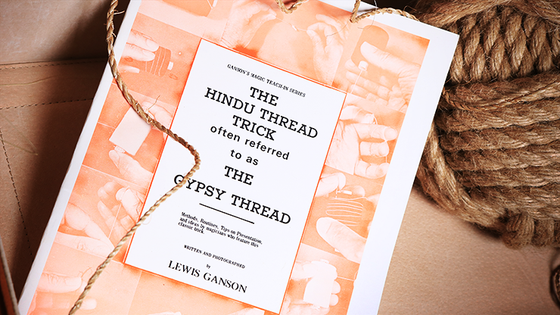 The Hindu Thread Trick by Lewis Ganson - Trick