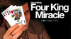 Four King Miracle (Gimmick and Online Instructions) by Henri White - Trick