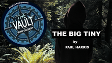  The Vault - The Big Tiny by Paul Harris video DOWNLOAD