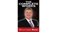  The Complete Works by Wolfgang Riebe eBook DOWNLOAD