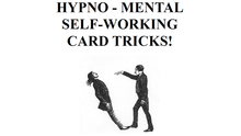  Hypno-Mental Self-Working Card Tricks! by Paul Voodini eBook DOWNLOAD