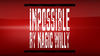IMPOSSIBLE TRICK by Magic Willy (Luigi Boscia) video DOWNLOAD