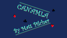  Canamla by Matt Pilcher video DOWNLOAD