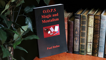  OOPS Magic and Mentalism by Paul Hallas