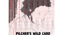  Pilcher's Wild Card by Matt Pilcher video DOWNLOAD