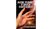  MEIR YEDID'S FINGER FANTASIES: EXPANDED EDITION - Book