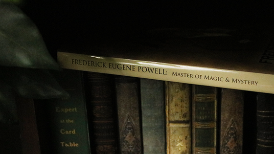 Frederick Eugene Powell: Master of Magic and Mystery!  - Book