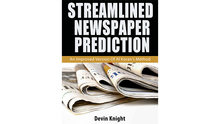  Streamlined Newspaper Prediction by Devin Knight eBook DOWNLOAD