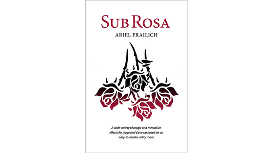 Sub Rosa by Ariel Frailich - Book