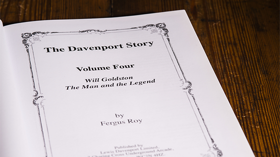 The Davenport Story Volume 4 Will Goldston The Man and the Legend by Fergus Roy - Book