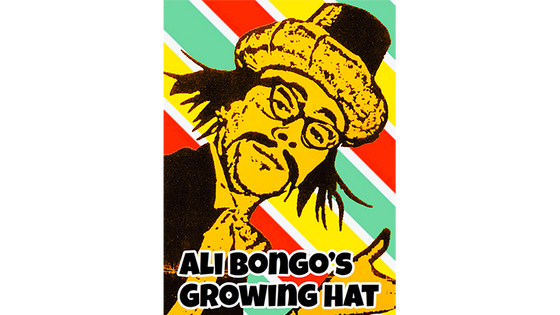 Ali Bongo's Growing Hat by David Charles and Alan Wong - Trick