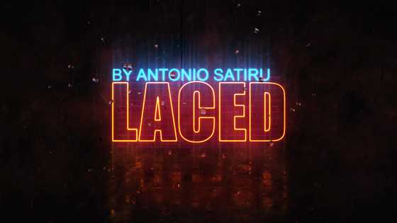 Antonio Satiru presents LACED (Gimmicks and Online Instructions) - Trick