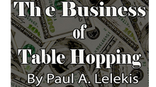  The Business of Table-Hopping by Paul A. Lelekis eBook DOWNLOAD