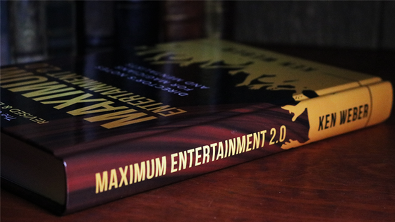 Maximum Entertainment 2.0: Expanded & Revised by Ken Weber - Book