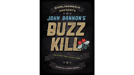 Buzz Kill (Gimmicks and Online Instructions) by John Bannon - Trick